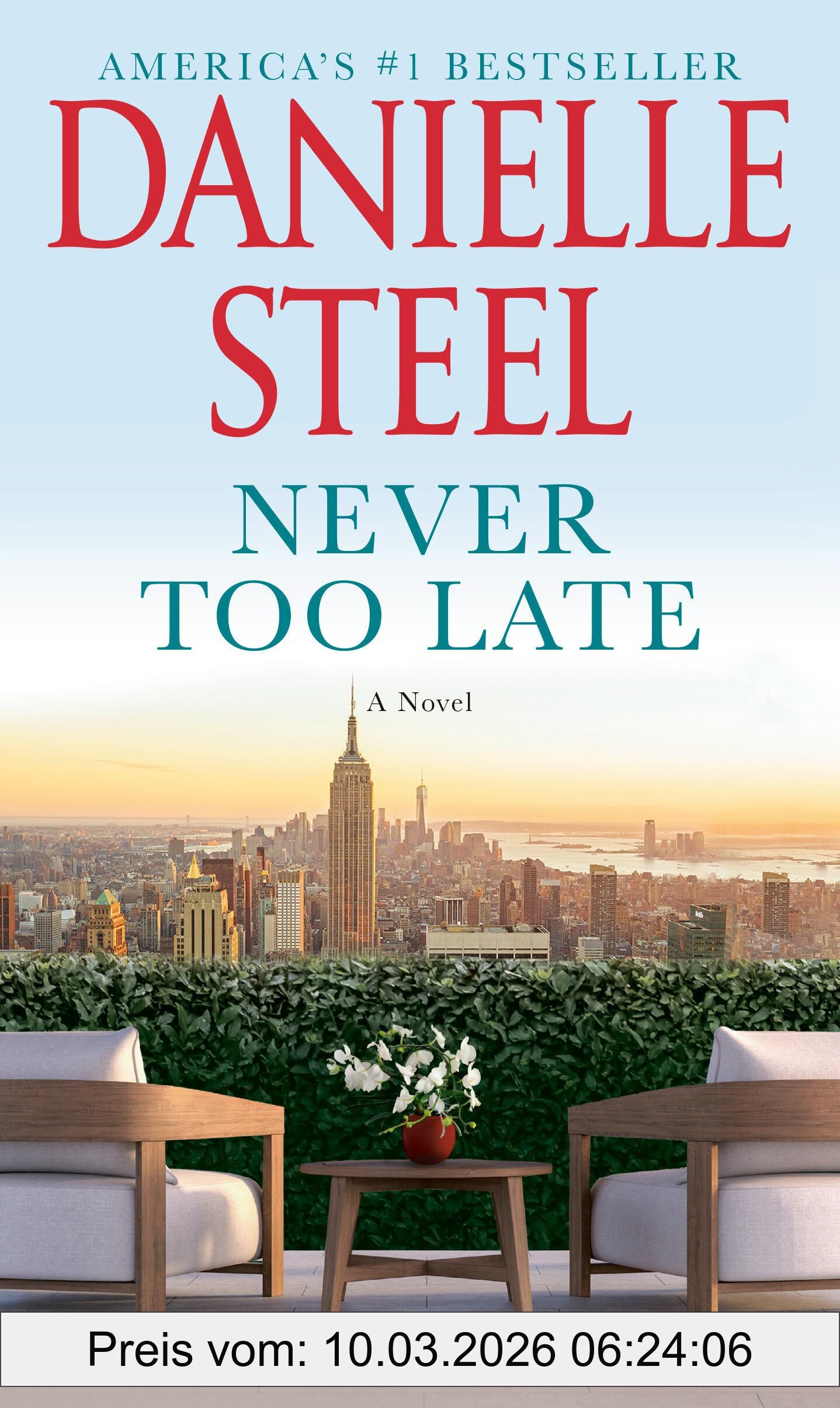 Danielle Steel Never Too Late, A Novel