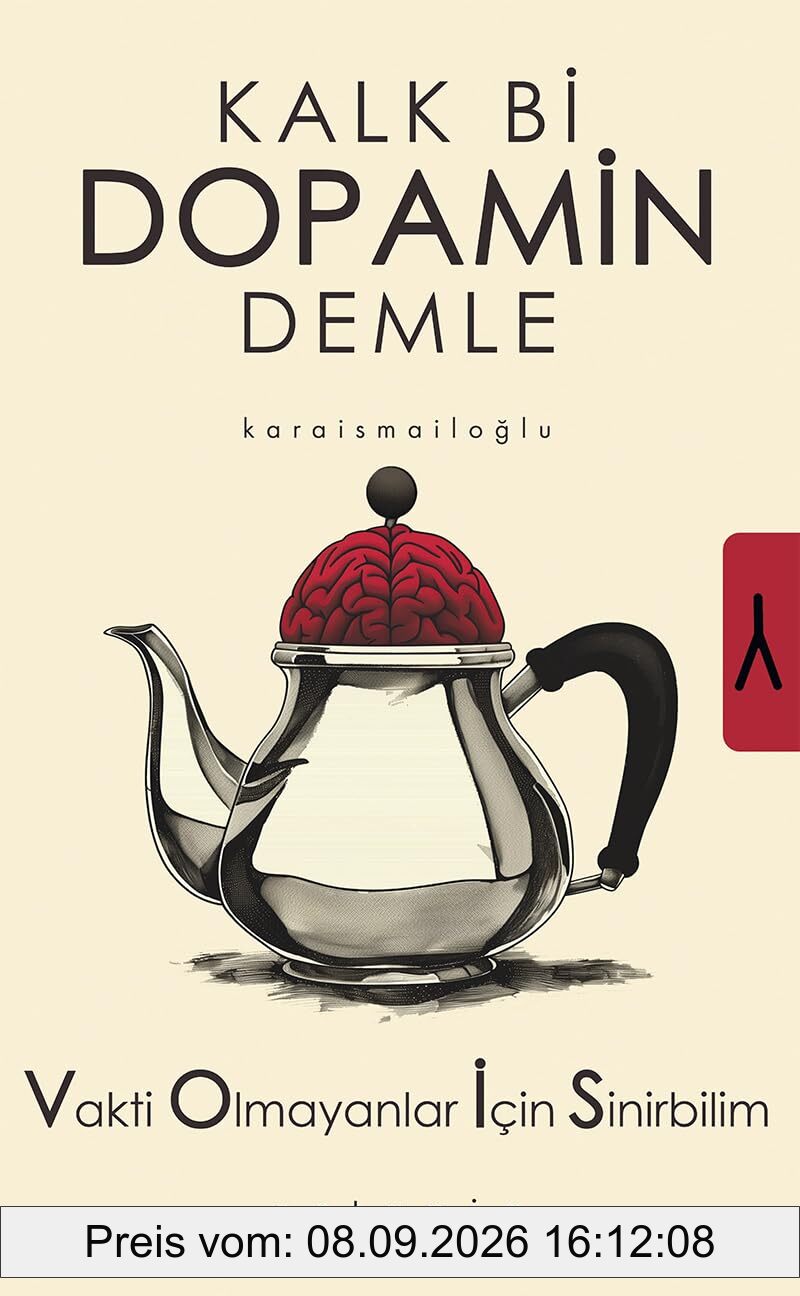 Kalk Bi Dopamin Demle: Vakti Olmayanlar İçin Sinirbilim (VOİS)