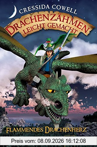 Drachenzähmen leicht gemacht (8). Flammendes Drachenherz