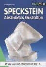 Speckstein - abstraktes Gestalten
