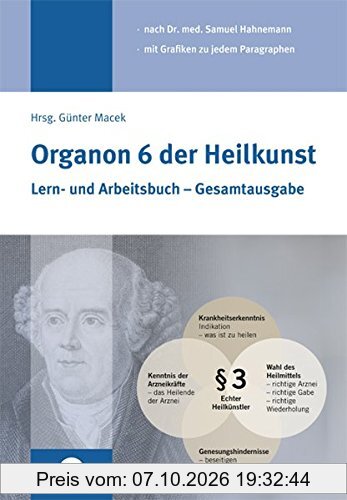 Organon 6 der Heilkunst: Lern- und Arbeitsbuch - Gesamtausgabe
