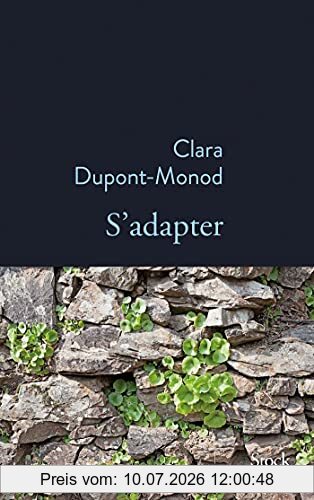Clara Dupont-Monod S'adapter