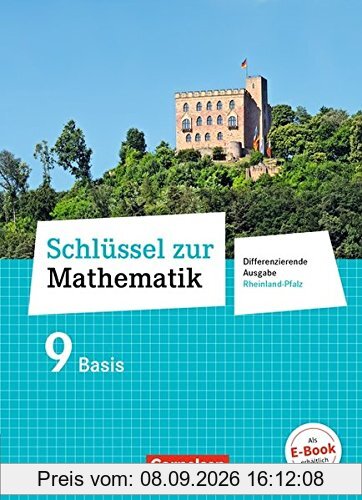 Schlüssel zur Mathematik - Differenzierende Ausgabe Rheinland-Pfalz: 9. Schuljahr - Schülerbuch Basis