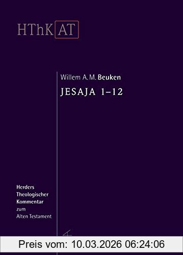 Beuken, Willem A.M. Herders Theologischer Kommentar Zum Alten Testament, Jesaja 1-12