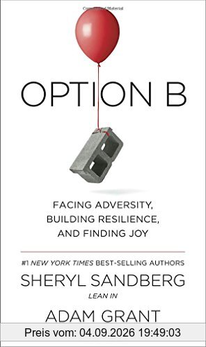Option B: Facing Adversity, Building Resilience, and Finding Joy