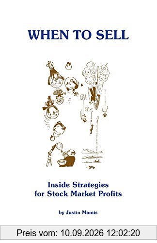 When To Sell: Inside Strategies for Stock Market Profits