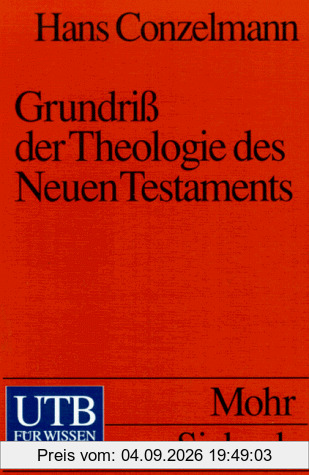 Grundriß der Theologie des Neuen Testaments.