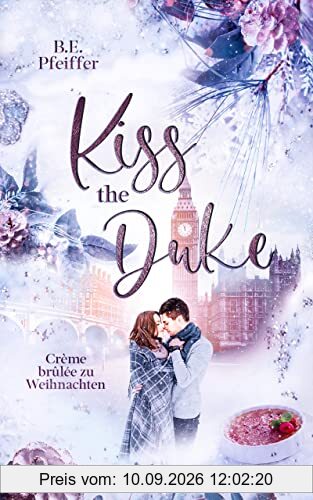 Kiss the Duke - Crème brûlee zu Weihnachten