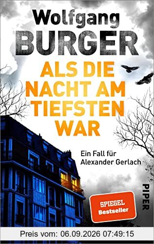 Als die Nacht am tiefsten war (Alexander-Gerlach-Reihe 19): Ein Fall für Alexander Gerlach | Mysteriöser Krimi aus der Bestseller-Reihe