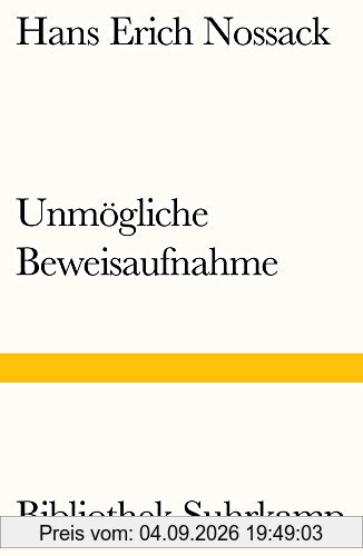 Unmögliche Beweisaufnahme (Bibliothek Suhrkamp)
