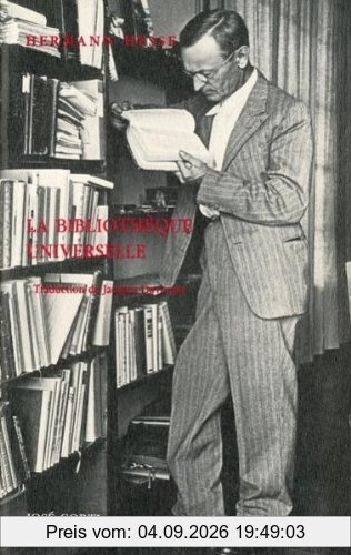 La bibliothèque universelle
