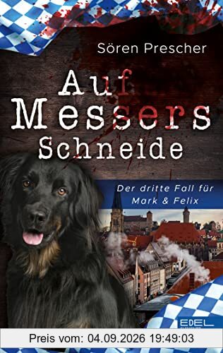 Auf Messers Schneide: Der dritte Fall für Mark & Felix