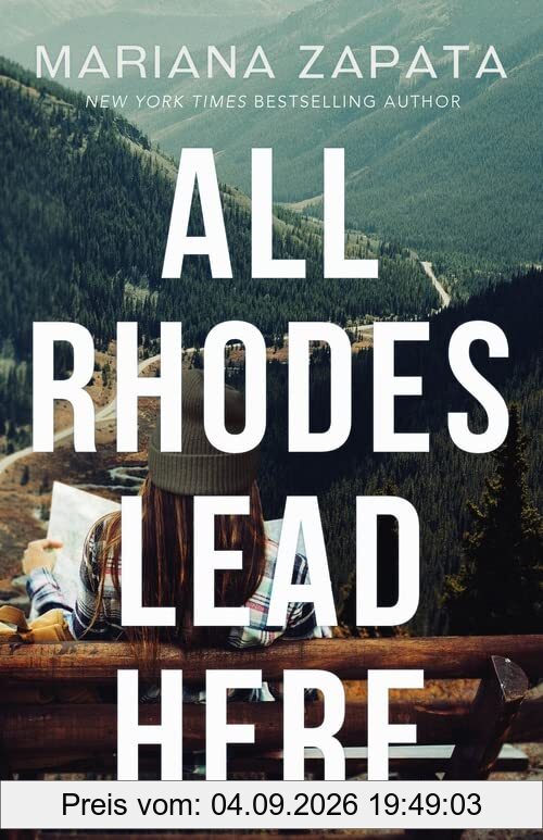 All Rhodes Lead Here: From the author of the sensational TikTok hit, FROM LUKOV WITH LOVE, and the queen of the slow-burn romance!