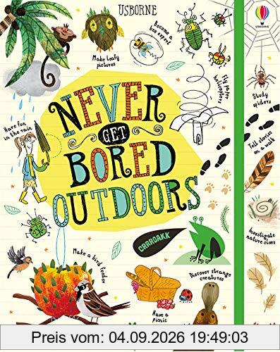 Never Get Bored Outdoors