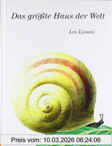 Leo Lionni Das Größte Haus Der Welt, Vierfarbiges Bilderbuch
