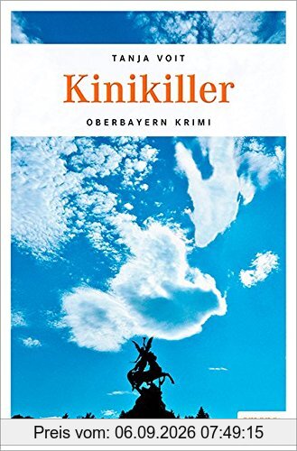 Kinikiller (Oberbayern Krimi)