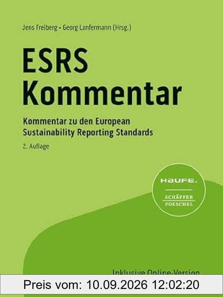 Haufe ESRS-Kommentar bereits in 2. Auflage: Kommentar zu den European Sustainability Reporting Standards; herausgegeben von Dr. Jens Freiberg und Georg Lanfermann