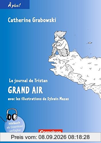 À plus! - Nouvelle édition: Band 3 - Grand air: Lektüre