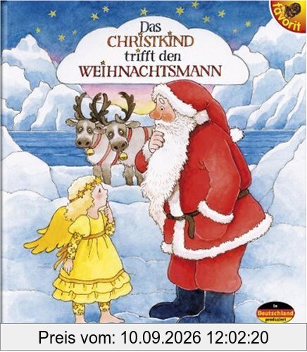 Das Christkind trifft den Weihnachtsmann: Eine weihnachtliche Geschichte über die Begegnung von Christkind und Weihnachtsmann