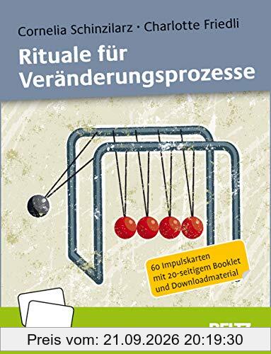 Rituale für Veränderungsprozesse: 60 Impulskarten mit 20-seitigem Booklet und Downloadmaterial