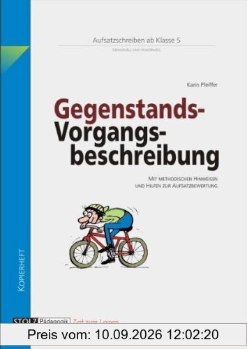 Lernwerkstatt Aufsatz - Gegenstands- und Vorgangsbeschreibung