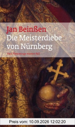 Die Meisterdiebe von Nürnberg: Paul Flemmings vierter Fall: Paul Flemmings vierter Fall/Kiminalfall