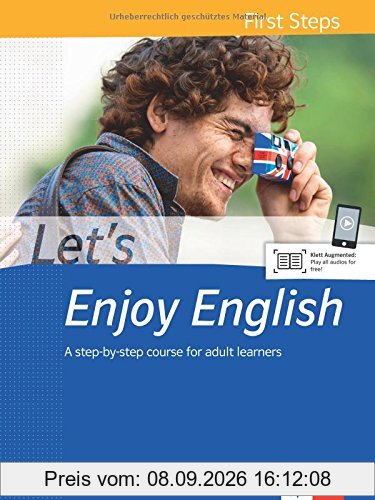 Let's Enjoy English First Steps: A step-by-step course for adult learners. Student's Book with audios (Let's Enjoy English / A step-by-step course for adult learners)