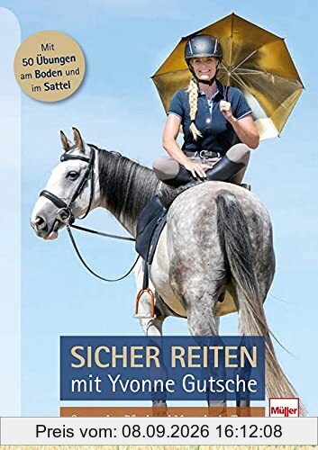 Sicher reiten mit Yvonne Gutsche: So werden Pferd und Mensch ein Team