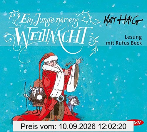 Ein Junge namens Weihnacht: Ungekürzte Lesung mit Rufus Beck (4 CDs)
