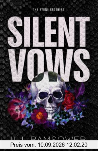 Silent Vows: Special Print Edition (The Byrne Brothers, Band 1)