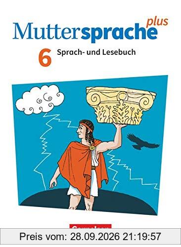 Muttersprache plus - Allgemeine Ausgabe 2020 - 6. Schuljahr: Schülerbuch