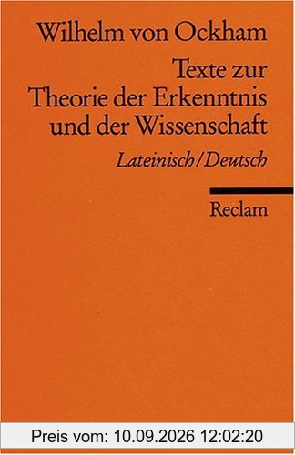 Universal-Bibliothek Nr. 8239(3): Texte zur Theorie der Erkenntnis und der Wissenschaft: Lat. /Dt