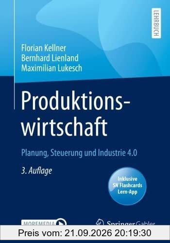 Produktionswirtschaft: Planung, Steuerung und Industrie 4.0