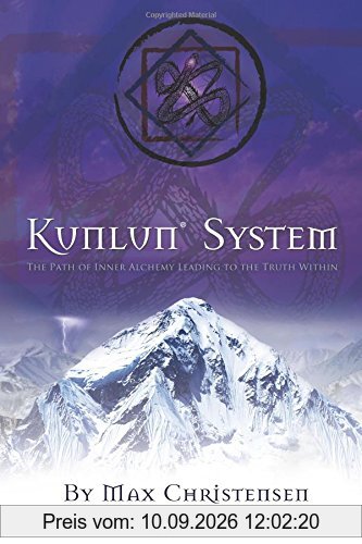 KUNLUN® System: The Path of Inner Alchemy Leading to the Truth Within