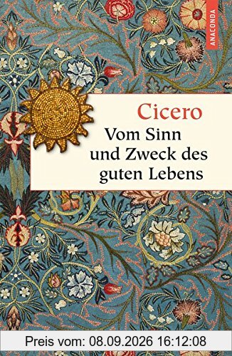 Vom Sinn und Zweck des guten Lebens (Geschenkbuch Weisheit)