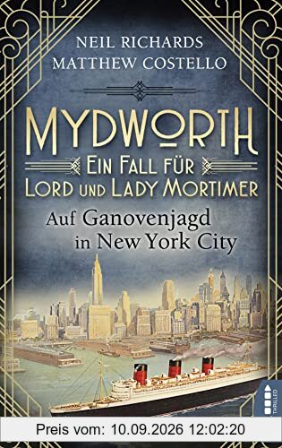 Mydworth - Auf Ganovenjagd in New York City: Ein Fall für Lord und Lady Mortimer
