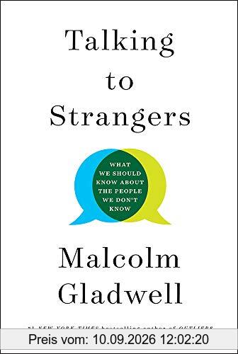 Talking to Strangers: What We Should Know about the People We Don't Know