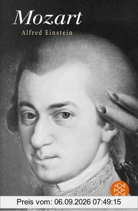 Mozart. Sein Charakter, sein Werk.