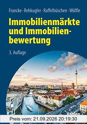 Immobilienmärkte und Immobilienbewertung
