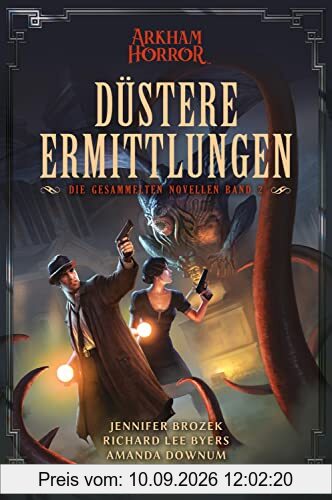 Arkham Horror: Düstere Ermittlungen – Die gesammelten Novellen Band 2