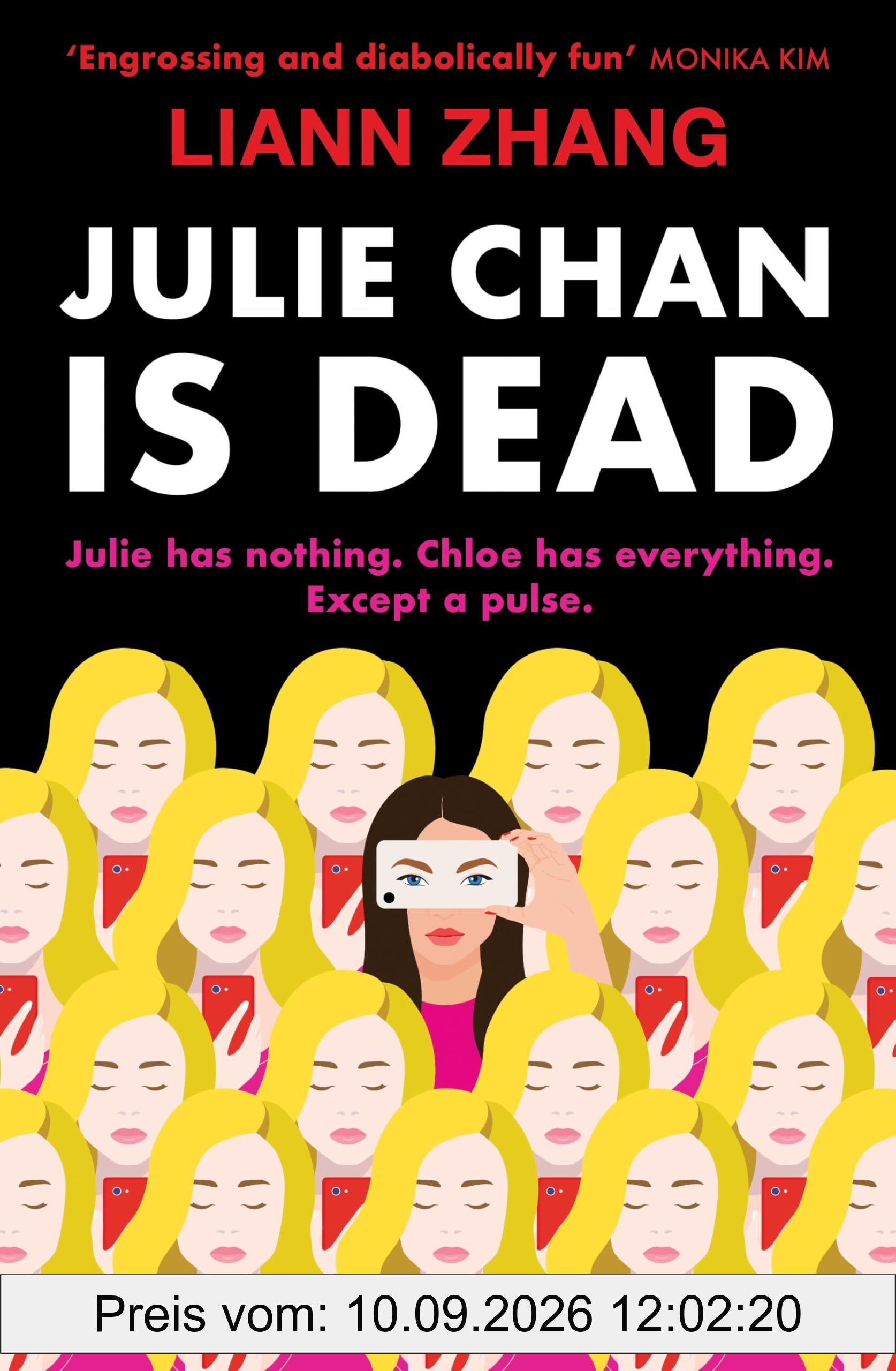 Julie Chan is Dead: (or that's what she needs you to think)