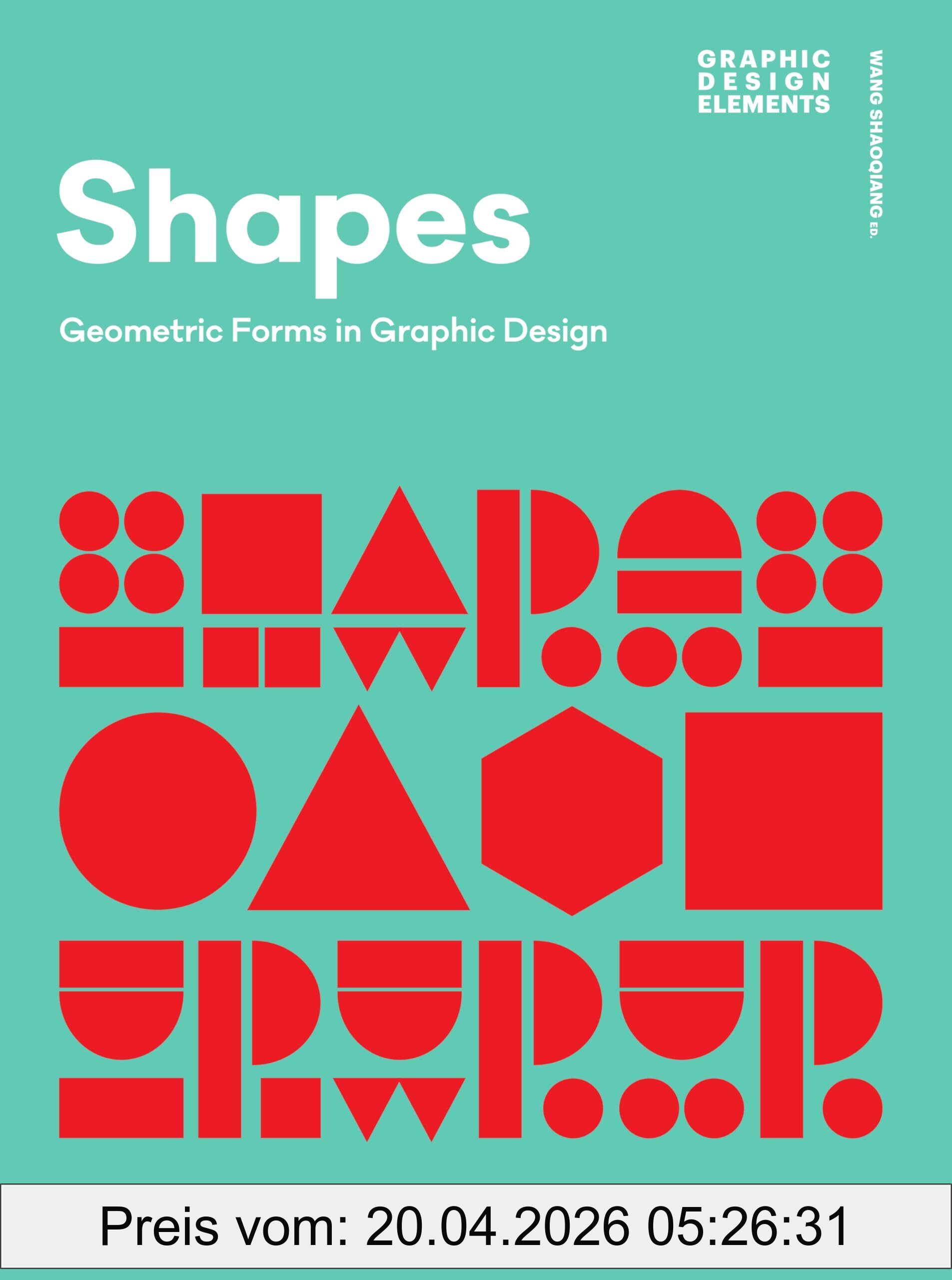 unbekannt Shapes. Geometric Forms In Graphic Design (2nd Edition , Paperback)
