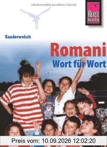 Reise Know-How Kauderwelsch Romani - Wort für Wort: Kauderwelsch-Sprachführer Band 177