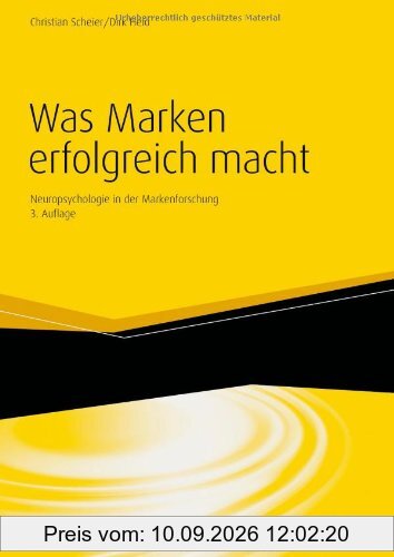 Was Marken erfolgreich macht: Neuropsychologie in der Markenführung