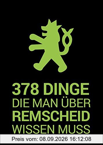 378 Dinge, die man über Remscheid wissen muss