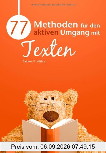 77 Methoden für den aktiven Umgang mit Texten