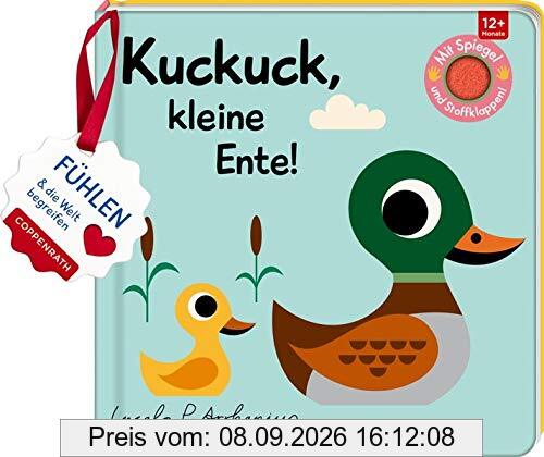 Mein Filz-Fühlbuch: Kuckuck, kleine Ente!: Fühlen und die Welt begreifen