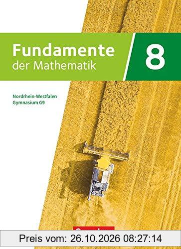 Fundamente der Mathematik - Nordrhein-Westfalen - Ausgabe 2019: 8. Schuljahr - Schülerbuch