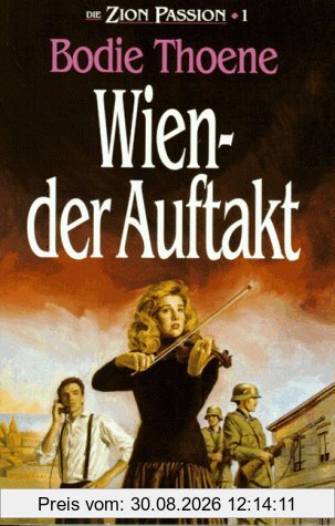 Die Zion Passion 1: Wien - der Auftakt