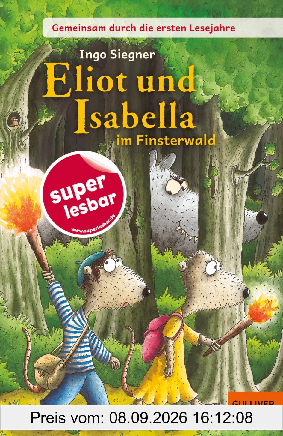 Gemeinsam durch die ersten Lesejahre. Eliot und Isabella im Finsterwald: Gekürzte und bearbeitete Ausgabe (Super lesbar)